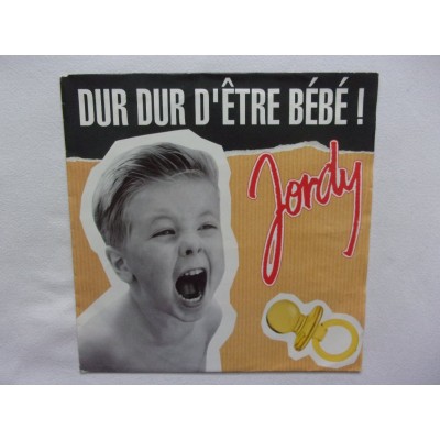 Jordy - Dur dur d'etre bebe
