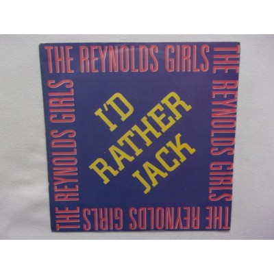 The Reynolds girls - L'd rather jack