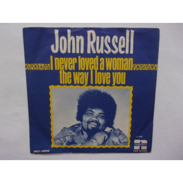 John Russell - I never loved a woan the eway i love you