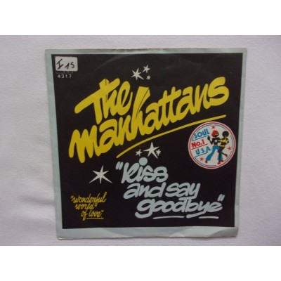 Manhattans - Kiss and say goodbye