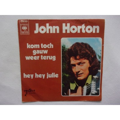 John Horton - Kom toch gauw weer terug