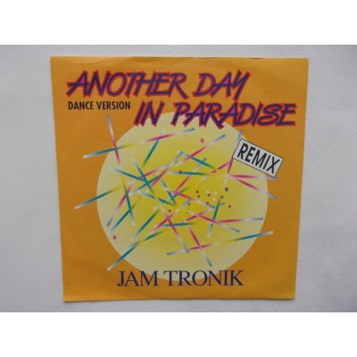 Jam Tronik - Another day in paradise