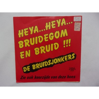 De Bruidsjonkers - Heya heya bruidegom en bruid