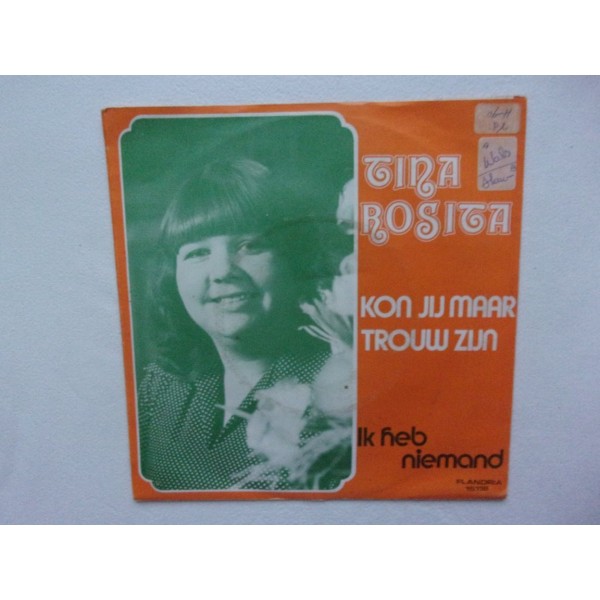 Tina Rosita - Kom jij maar trouw zijn
