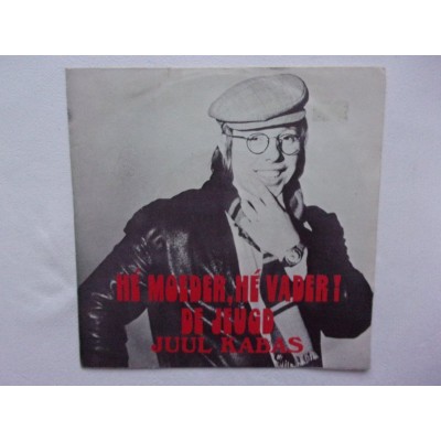 Juul Kabas - He moeder he vader