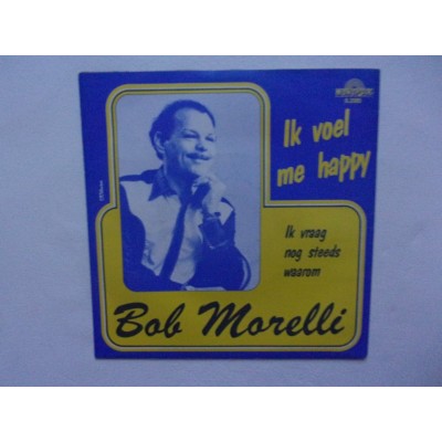 Bob Morelli - Ik voel mij happy