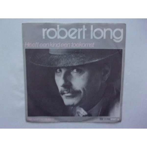 Robert Long - Heeft een kind een toekomst