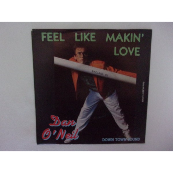 Dan O Neil - Feel like making love