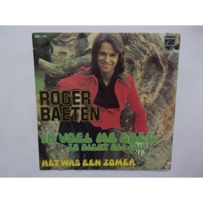 Roger Baeten - Ik voel me goed zo dicht bij jou