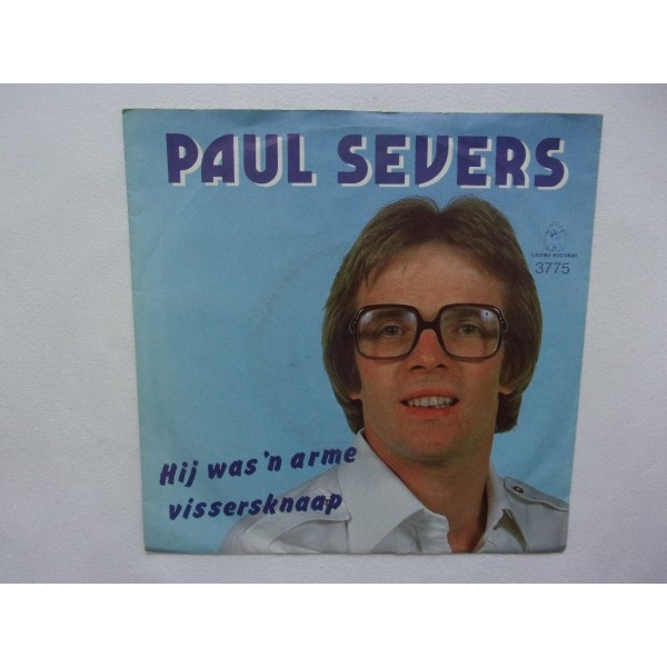 Paul Severs - Hij was een arme vissersknaap