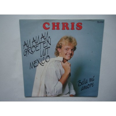 Chris - Ay ay ay groten uit Mexico
