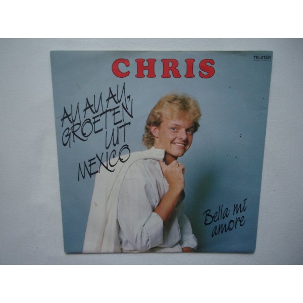 Chris - Ay ay ay groten uit Mexico