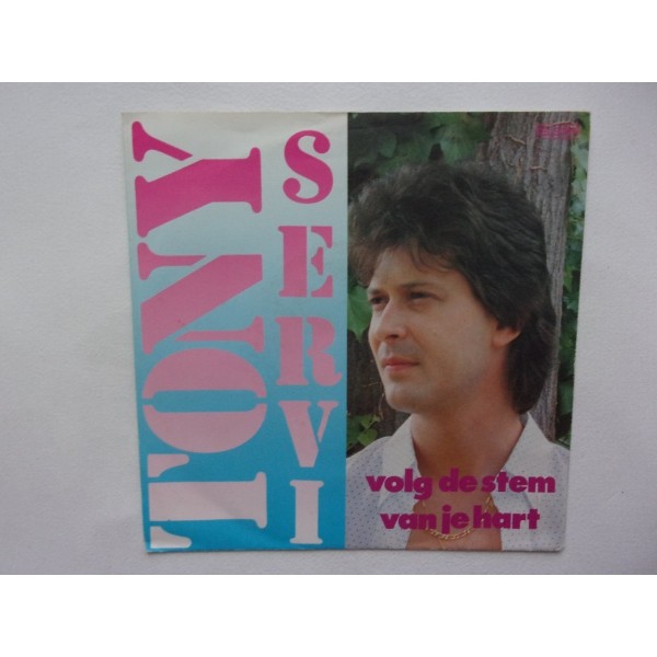 Tony Servi - Volg de stem van je hart