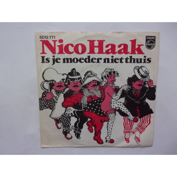 Nico Haak - Is je moeder niet thuis