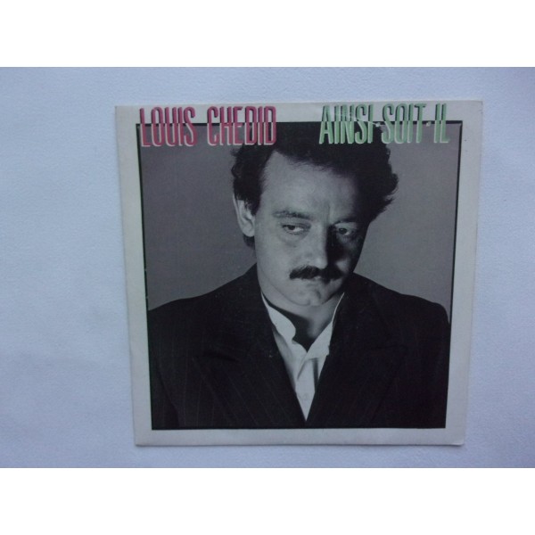 Louis Chedid - Ainsi soit il