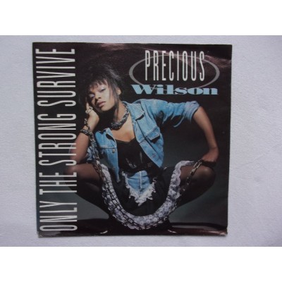 Precious Wilson - Only the strong survive