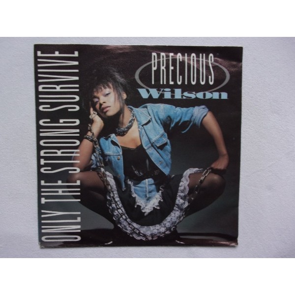Precious Wilson - Only the strong survive