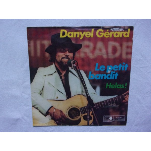 Danyel Gerard - Le petit bandit de juarez