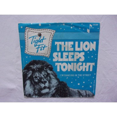 Tight Fit - The lion sleeps tonight