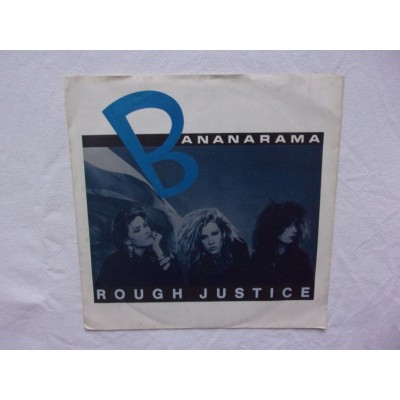Bananarama - Rough juistice