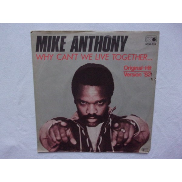Mike Anthony - Why can't we live together