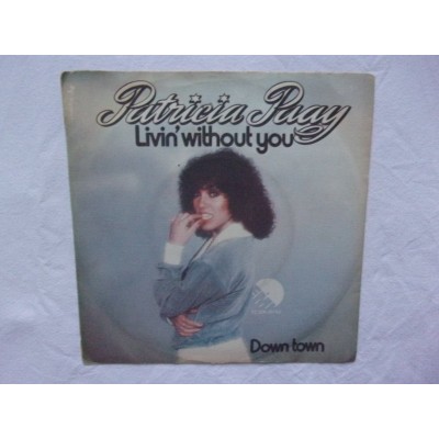 Patricia Paay - Living without you