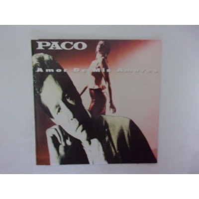Paco - Amor de mis amores