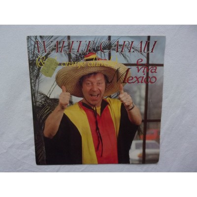 Walter Capiau - E viva Mexico