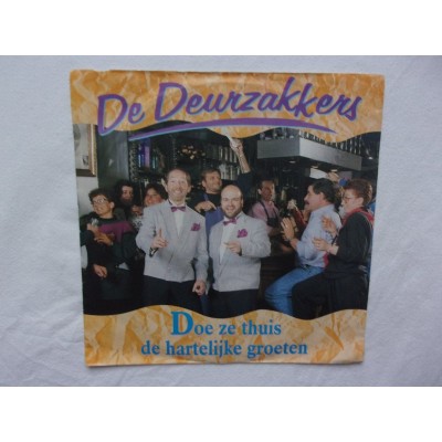 De Deurzakkers - Doe ze thuis de hartelijke groeten