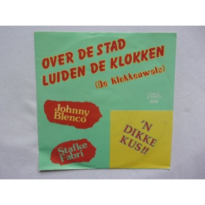 Johnny Blenco - Over de stad luiden de klokken