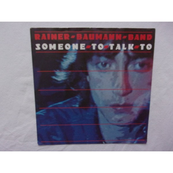 Rainer baumann band - Someone to talk to