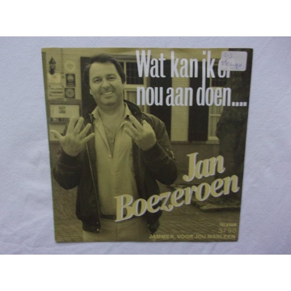 Jan Boezeroen - Wat kan ik er nou aan doen