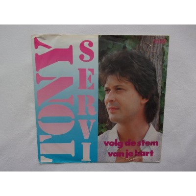 Tony Servi - Volg de stem van je hart
