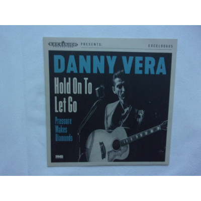 Danny Vera - Hold on to let go